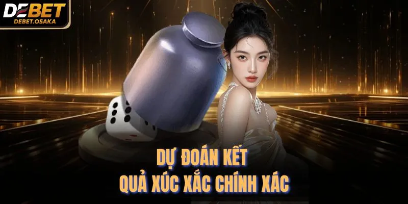 Dự đoán kết quả xúc xắc chính xác